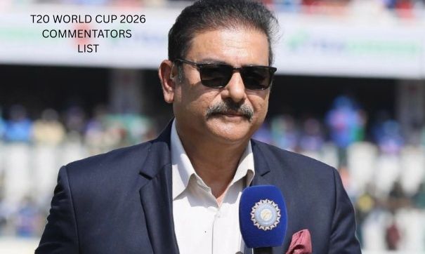 T20 WORLD CUP 2026 COMMENTATORS LIST
